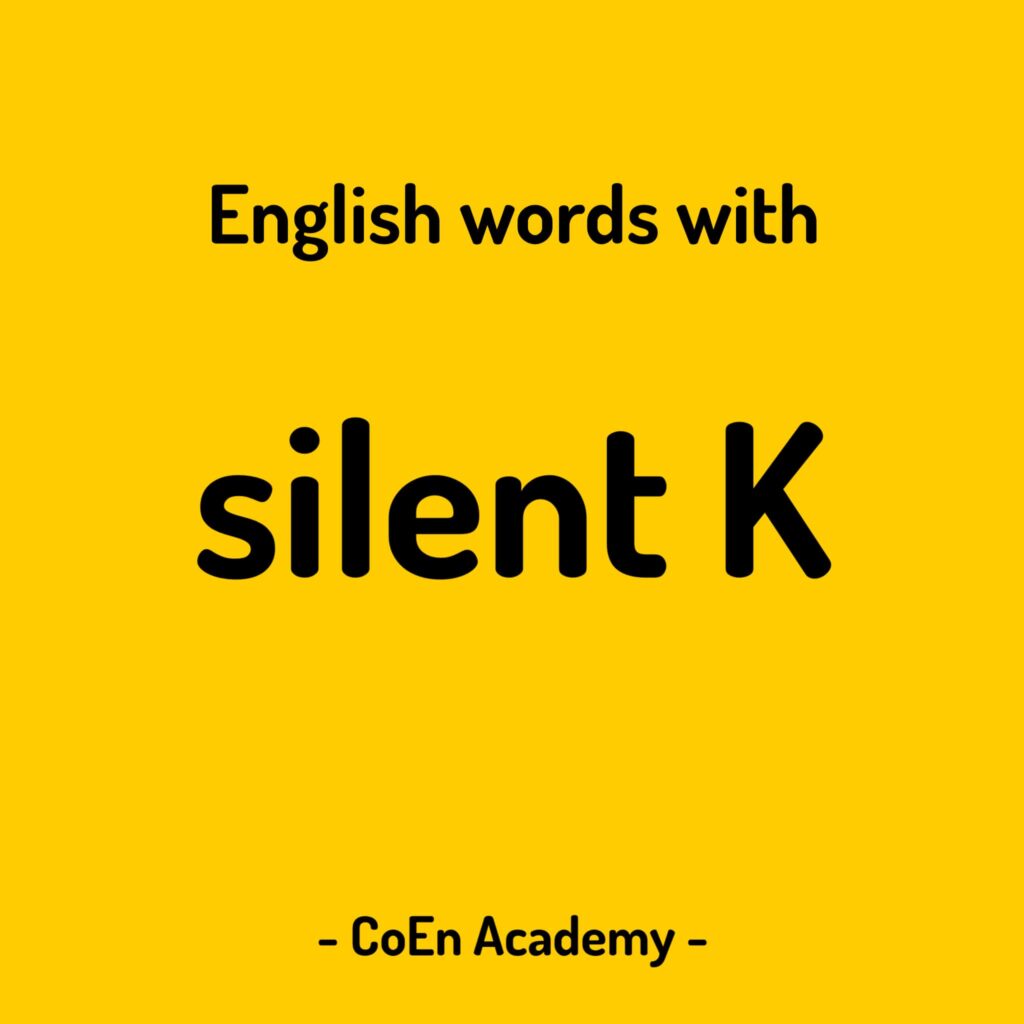 English words with silent K
